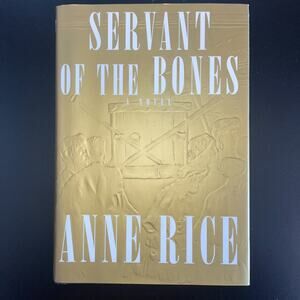 Servant of the Bones by Anne Rice (1996, Knopf) First Edition
